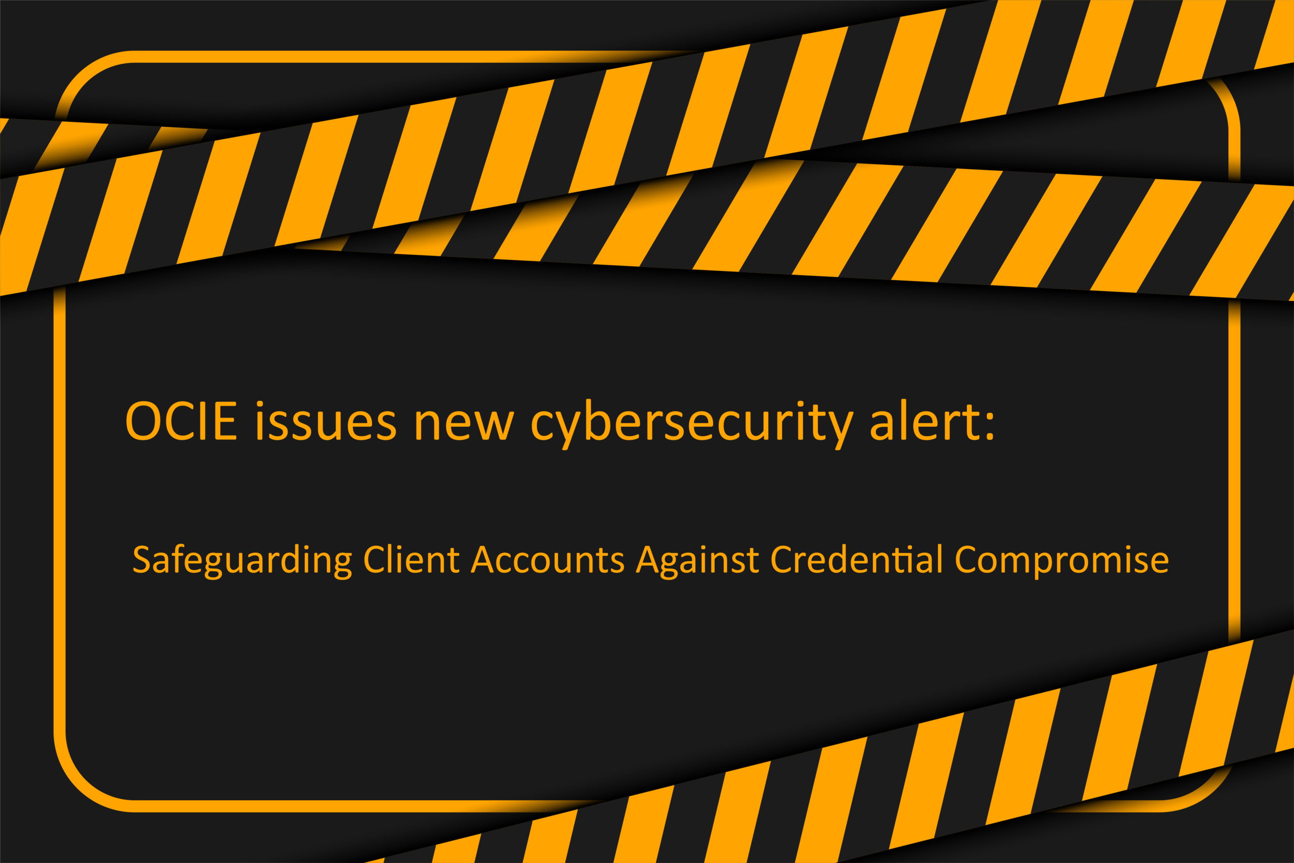 Safeguarding Client Accounts Against Credential Compromise